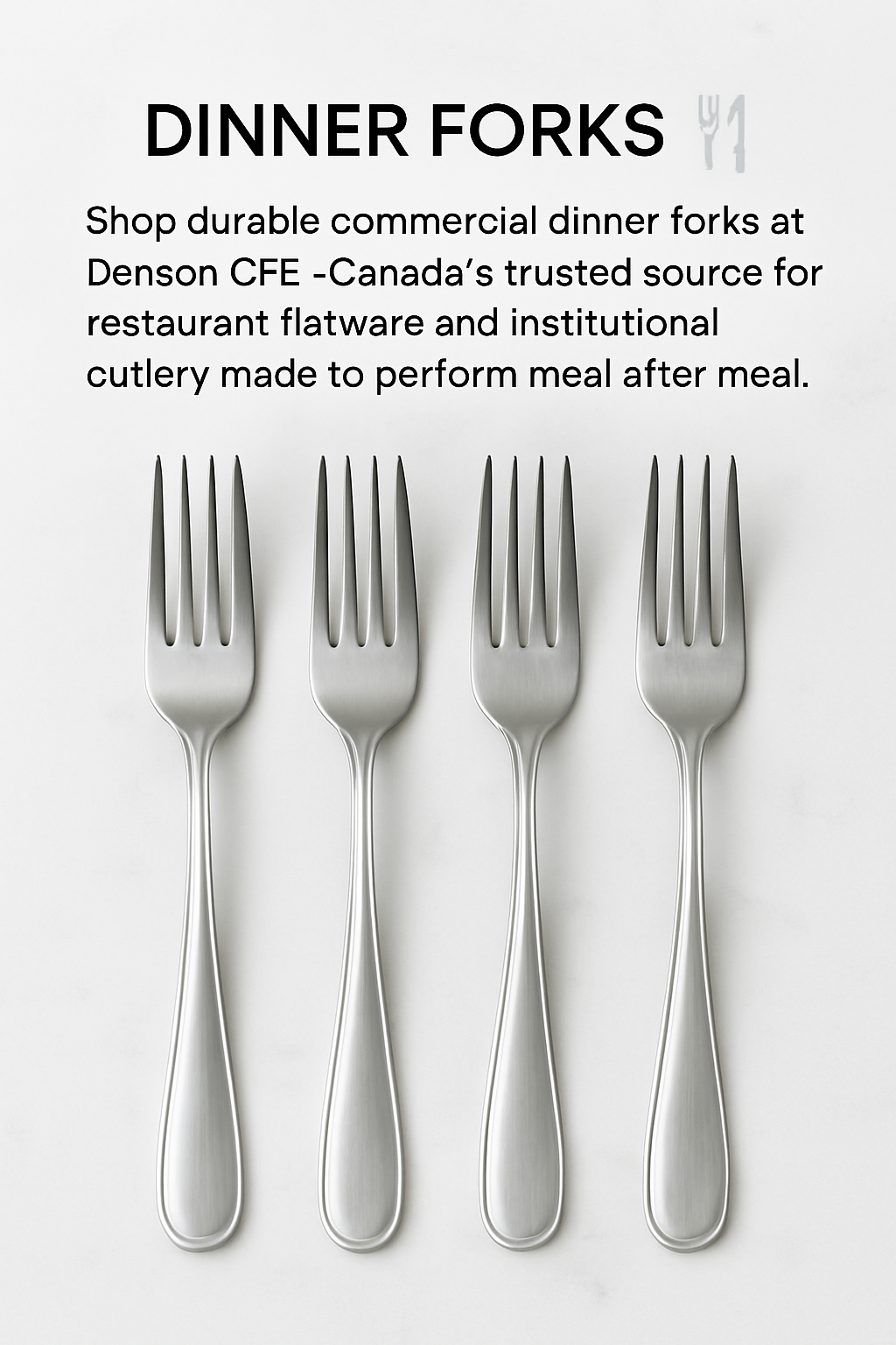 Dinner Forks – Built for Canadian Foodservice 🍴