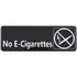 Winco Essentials Each / Black Winco SGN-335 Information Sign No E-Cigarettes Black 3 x 9 | Denson CFE