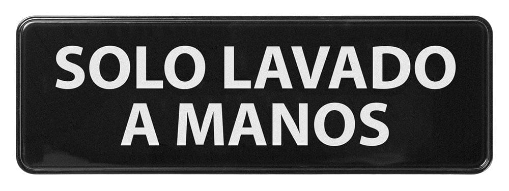 Winco Essentials Each / Black Winco SGN-366 Hand Wash Only Information Sign in Spanish 3 x 9 Black | Denson CFE