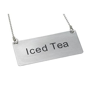 Winco Unclassified Each Winco SGN-205 Iced Tea Beverage Chain Sign with Stainless Steel Finish | Denson CFE